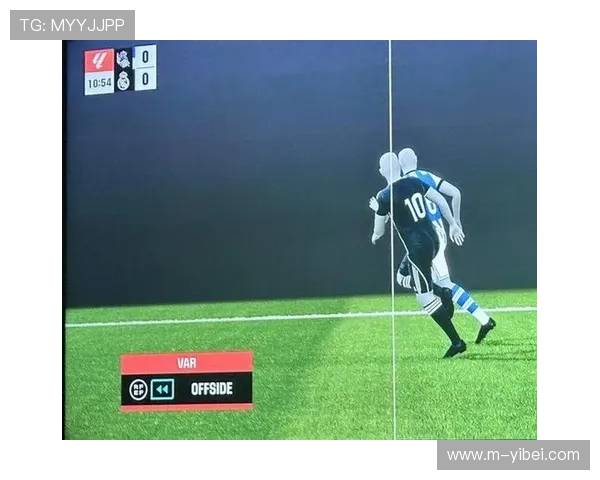 欧冠VAR技术升级：半自动越位系统测试，提升判罚准确性